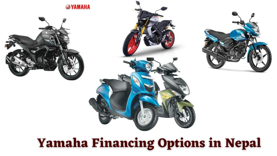 Yamaha Finance Facilities in Nepal | All models