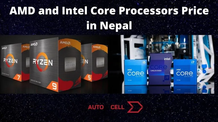 AMD Ryzen and Intel Core Processors Price in Nepal