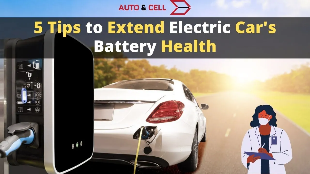5 Crucial Tips to save your Electric car’s Battery health