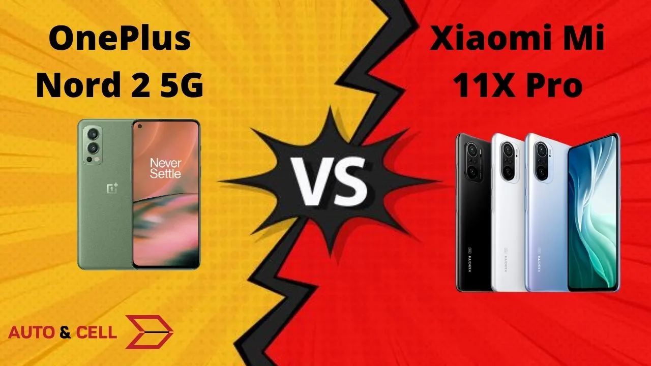 OnePlus Nord 2 5G vs Xiaomi Mi 11X Pro | Better Option??