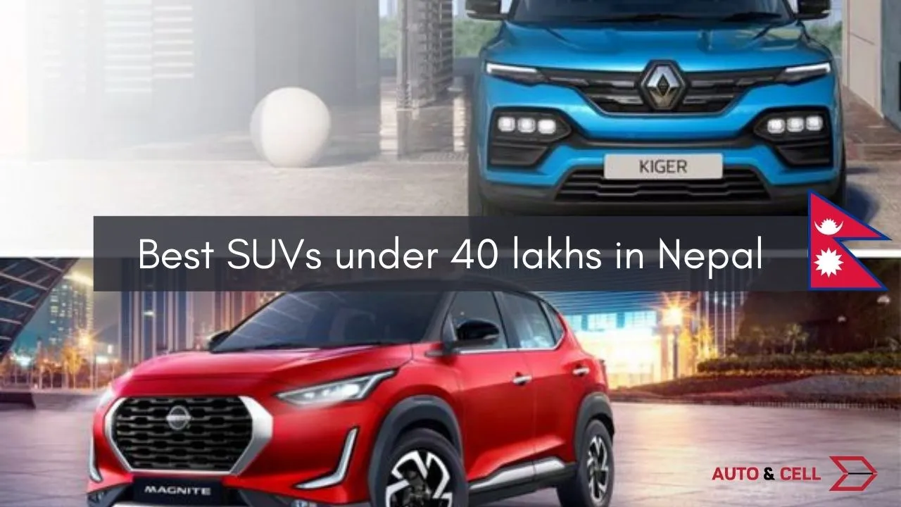 Best SUVs under 40 lakhs in Nepal- Full Overview