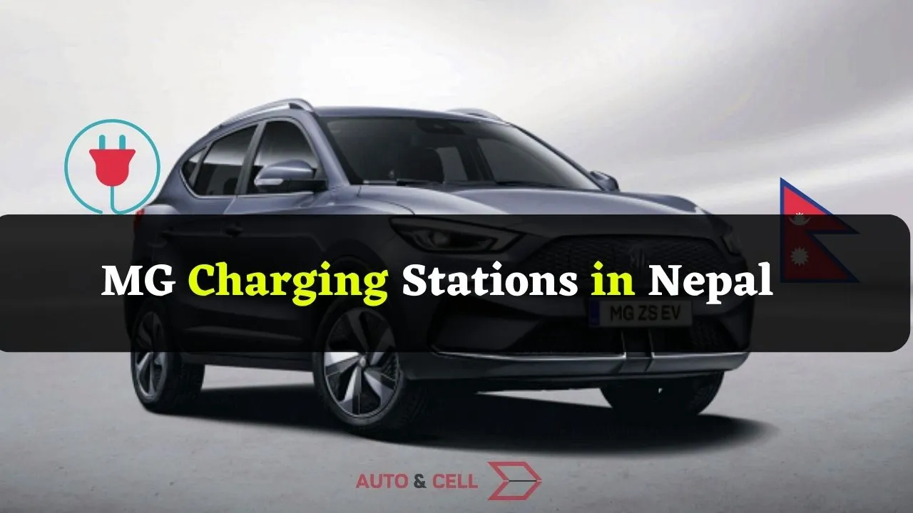 MG Charging Stations in Nepal | Overview