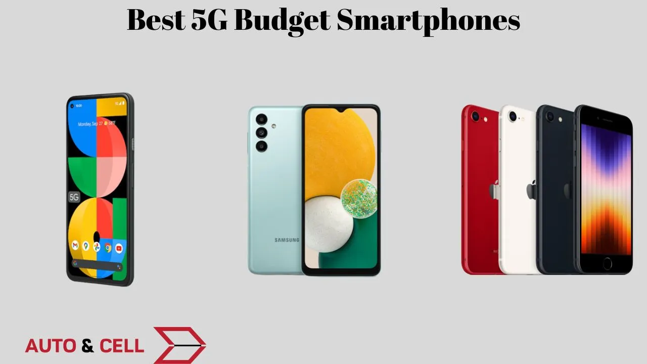 Best Budget 5G Smartphones|Specs and Price