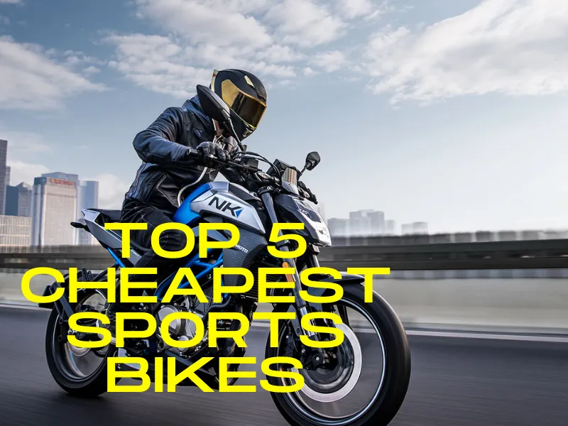 Top 5 Cheap Sports Bikes in 2022