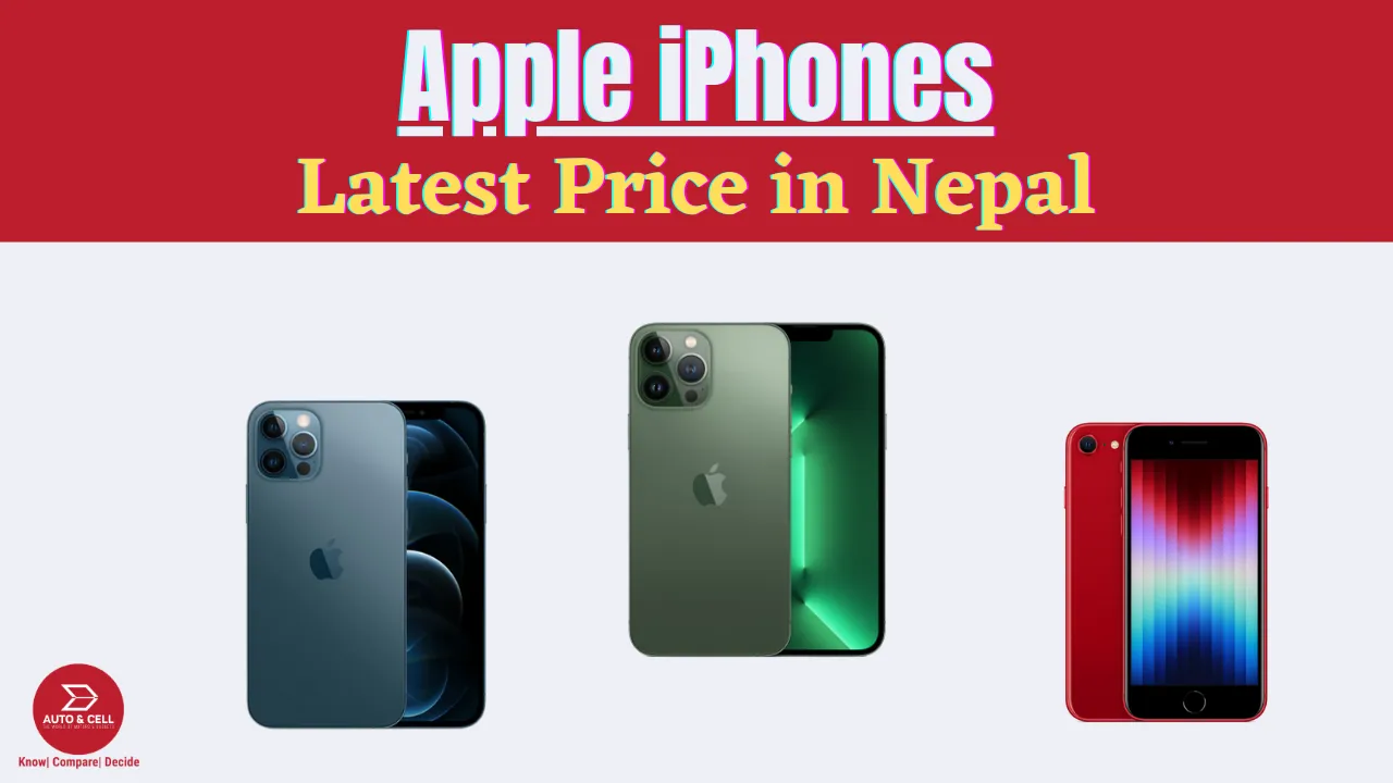 Apple iPhone Price in Nepal- All Models [February 2023 Update]