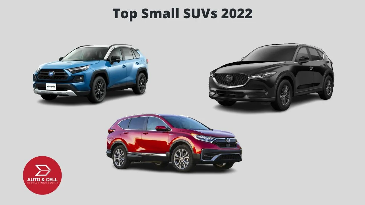 Top 5 Best Small SUVs in 2022