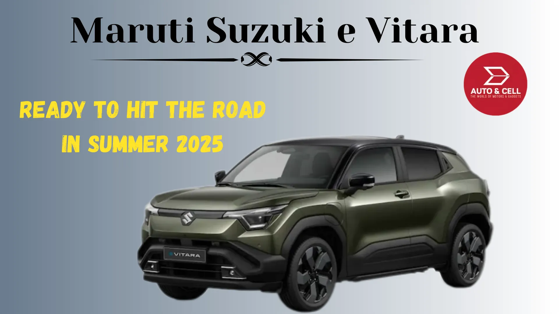 Maruti Suzuki Launches eVitara: Expected Price &amp; Launch Date