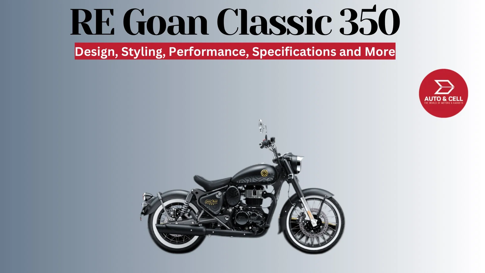 Royal Enfield Goan Classic 350: Price, Features, and Specifications