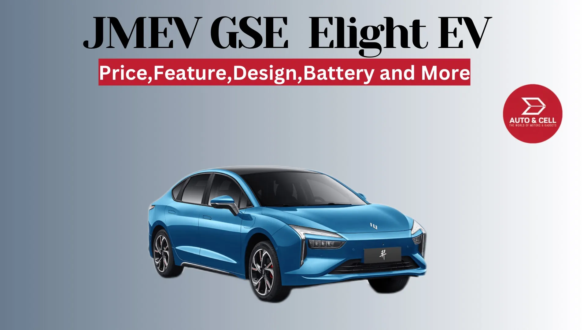 JMEV GSE Elight EV Price in Nepal: Specifications, Features, and More…
