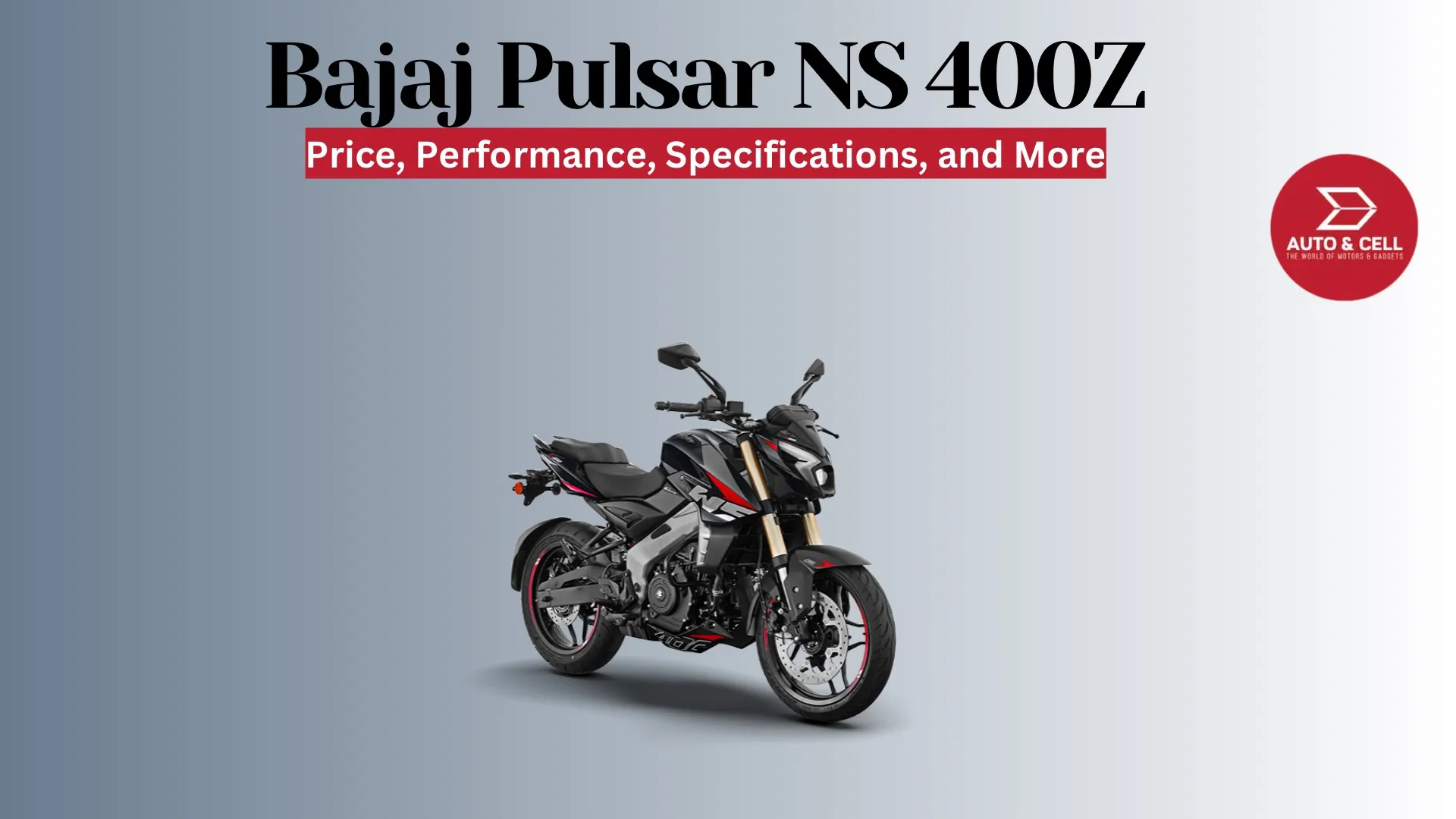 Bajaj Pulsar NS 400Z Price in Nepal: Full Specifications and Other Details