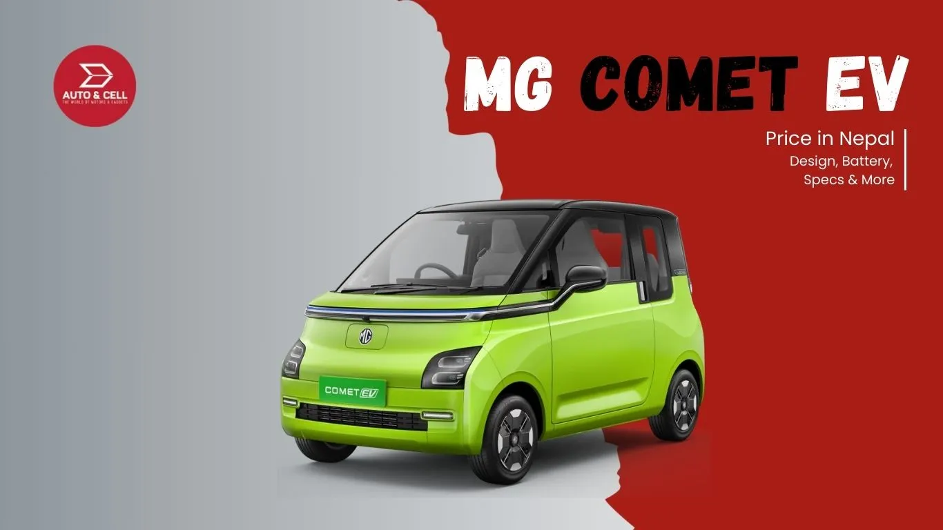 MG Comet EV Price in Nepal: Features, Specs, and More…