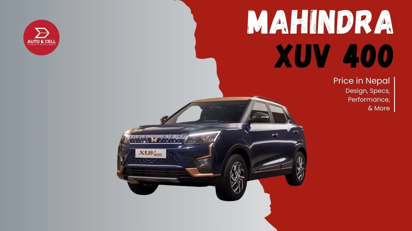 Mahindra XUV 400 EV Price in Nepal: Features, Battery, Performance, and More…