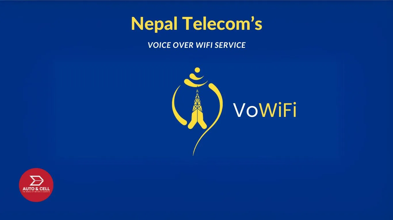 Nepal Telecom Introduces VoWiFi Service: Everything You Need to Know