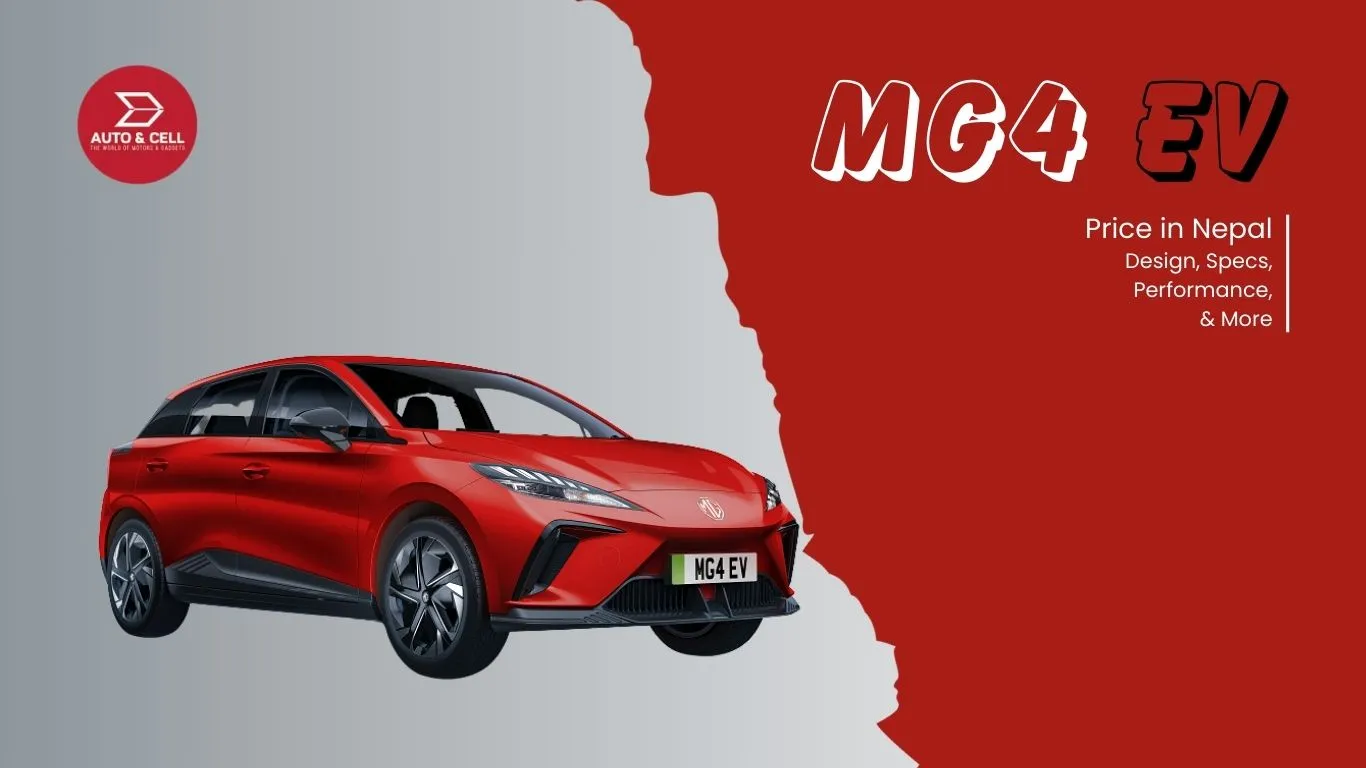 MG4 EV Price in Nepal: Full Specifications and Other Details