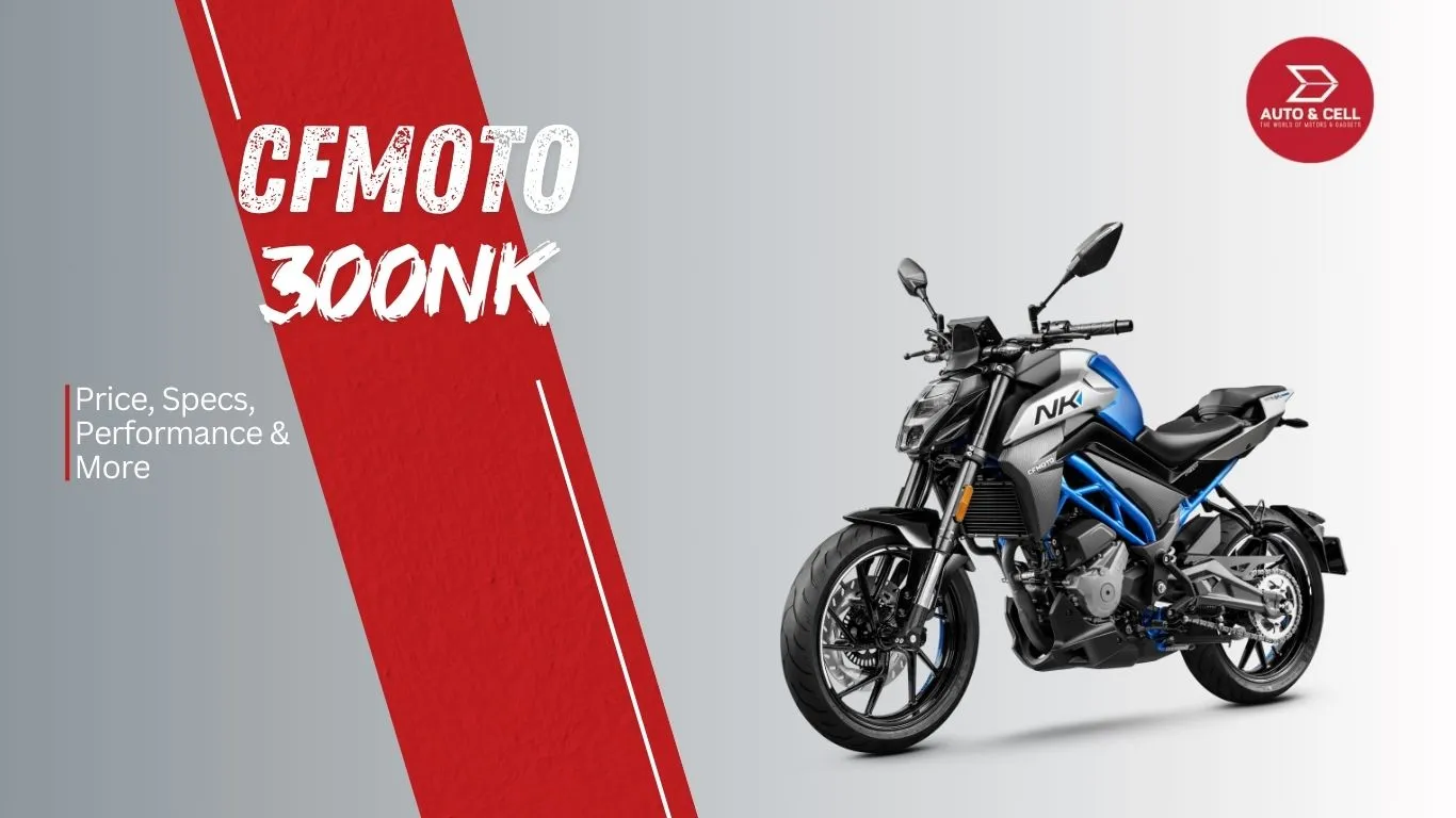 CFMoto 300NK Price in Nepal: Full Specifications and Other Details