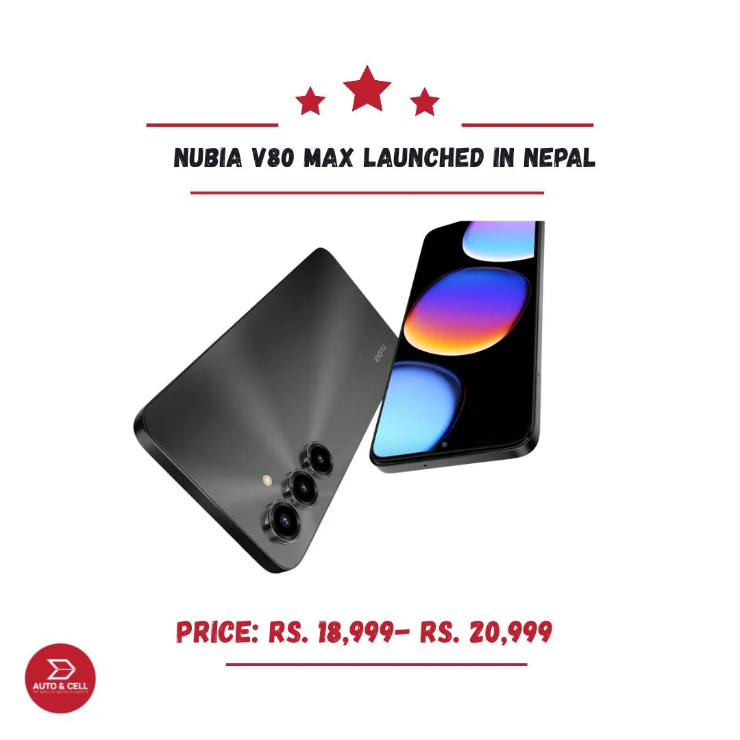 Nubia V80 Max Launched in Nepal: Price, Specs, and Everything You Need to Know