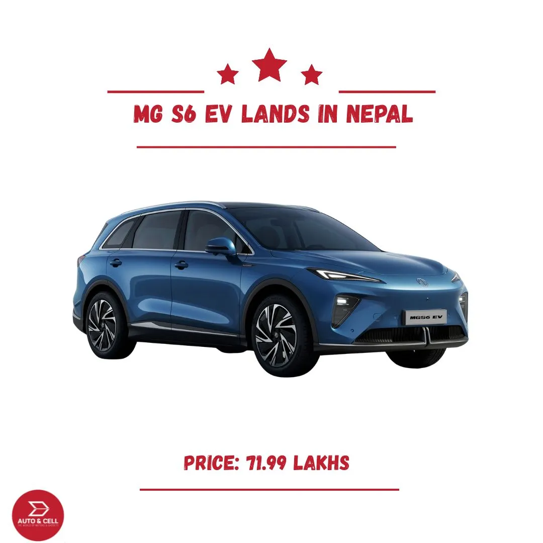 MG S6 EV Lands in Nepal  And Yes, It’s as Sharp as It Looks.